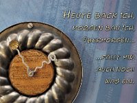 HeuteBackIch  "Heute back ich..."
